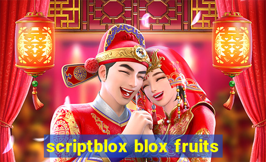 scriptblox blox fruits